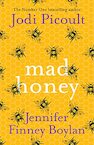 Mad \Honey - Jodi Picoult, Jennifer Finney Boylan (ISBN 9781473692466)