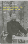 Anton Mussert en zijn conflict met de SS (e-Book) - Emerson Vermaat (ISBN 9789464621136)