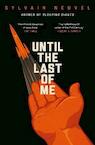 Until the Last of Me - Sylvain Neuvel (ISBN 9780241445150)