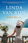 Ciao Bella (e-Book) - Linda van Rijn (ISBN 9789460687297)
