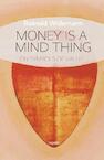 Money is a mind thing (e-Book) - Reinold Widemann (ISBN 9789464623970)