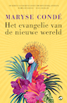 Het evangelie van de nieuwe wereld - Maryse Condé (ISBN 9789083233802)
