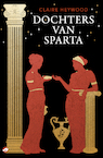 Dochters van Sparta (e-Book) - Claire Heywood (ISBN 9789083209890)