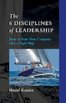 The 6 Disciplines of Leadership - Hessel Kaastra (ISBN 9789493202146)