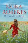 Veroverde vrijheid - Nora Roberts (ISBN 9789402710748)