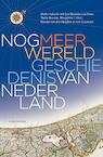 Nog meer wereldgeschiedenis van Nederland - Huygens Instituut voor Nederlandse Geschiedenis, Internationaal Instituut voor Sociale Geschiedenis (ISBN 9789026354489)