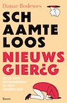Schaamteloos nieuwsgierigheid - Danae Bodewes (ISBN 9789024449644)