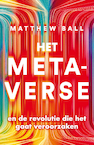 Het metaverse - Matthew Ball (ISBN 9789400515697)