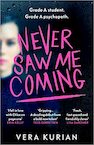 Never Saw Me Coming - Vera Kurian (ISBN 9781529114669)