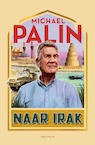 Naar Irak (e-Book) - Michael Palin (ISBN 9789000386413)