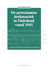 De kerkmuziek in Duitsland vanaf het midden van de 20ste eeuw - Hans Jansen (ISBN 9789493220270)