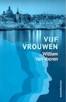 Vijf vrouwen - William van Vooren (ISBN 9789061743293)