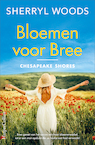 Bloemen voor Bree - Sherryl Woods (ISBN 9789402712377)