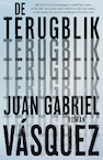 De terugblik (e-Book) - Juan Gabriel Vásquez (ISBN 9789044933437)