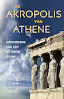 De Akropolis van Athene - Eric Moormann, Janric van Rookhuijzen (ISBN 9789044650044)