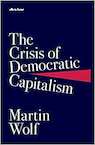 The Crisis of Democratic Capitalism - Martin Wolf (ISBN 9780241303412)