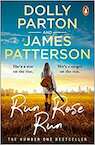 Run Rose Run - Dolly Parton, James Patterson (ISBN 9781804942413)