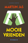 Mooie vrienden (e-Book) - Martijn Jas (ISBN 9789077325254)