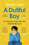 A Dutiful Boy - Mohsin Zaidi (ISBN 9781529112207)