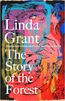 The Story of the Forest - Linda Grant (ISBN 9780349014098)