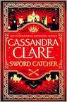 Sword Catcher - Cassandra Clare (ISBN 9781529001396)