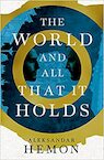 The World and All That It Holds - Aleksandar Hemon (ISBN 9780330535809)