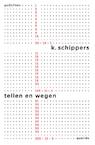 Tellen en wegen - K. Schippers (ISBN 9789021439570)