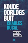 Koude Oorlogsbuit (e-Book) - Charles Ducal (ISBN 9789464341645)