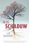 In de schaduw - Liz Nugent (ISBN 9789400515505)