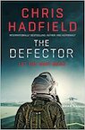 The Defector - Chris Hadfield (ISBN 9781529423105)