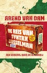 De reis van Syntax Bosselman (e-Book) - Arend van Dam (ISBN 9789000389605)
