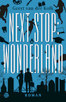 Next stop: Wonderland (e-Book) - Geert van der Kolk (ISBN 9789462972698)