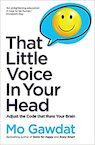 That Little Voice In Your Head - Mo Gawdat (ISBN 9781529066173)