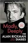 Madly, Deeply - Alan Rickman (ISBN 9781838854805)