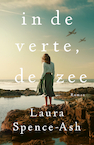 In de verte, de zee (e-Book) - Laura Spence-Ash (ISBN 9789044935820)