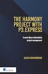 The harmony project with P3.express (e-Book) - Alexei Kuvshinnikov (ISBN 9789401810562)