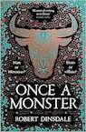 Once A Monster - Robert Dinsdale (ISBN 9781529097382)