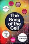 The Song of the Cell - Siddhartha Mukherjee (ISBN 9781529111781)