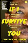If I Survive You - Jonathan Escoffery (ISBN 9780008501242)