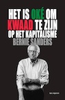 Het is oké om kwaad te zijn op het kapitalisme - Bernie Sanders, John Nichols (ISBN 9789083300580)