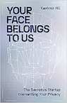 Your Face Belongs to Us - Kashmir Hill (ISBN 9781398509184)