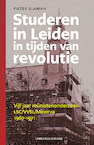 Studeren in Leiden in tijden van revolutie - Pieter Slaman (ISBN 9789087284305)