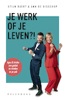 Je werk of je leven?! (e-book) (e-Book) - Stijn Baert, Ann De Bisschop (ISBN 9789463378406)