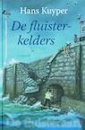 Fluisterkelders (e-Book) - Hans Kuyper (ISBN 9789025853877)