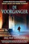 De voorganger (e-Book) - Eric Van Lustbader (ISBN 9789044963427)
