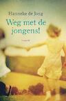 Weg met de jongens! (e-Book) - Hanneke de Jong (ISBN 9789025858018)