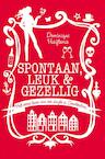 Spontaan, leuk & gezellig (e-Book) - Dominique Haijtema (ISBN 9789044962888)