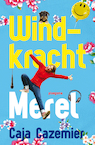 Windkracht Merel (e-Book) - Caja Cazemier (ISBN 9789021668390)