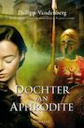Dochter van Aphrodite (e-Book) - Philipp Vandenberg (ISBN 9789045200330)