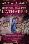 Het geheim der Katharen (e-Book) - Gregg Loomis (ISBN 9789045201894)